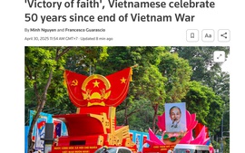 Truyền thông quốc tế đưa tin đậm nét về Lễ kỷ niệm 50 năm Việt Nam thống nhất đất nước
