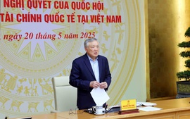 Phát triển 1 trung tâm tài chính quốc tế tại Việt Nam, nhưng hoạt động ở 2 thành phố