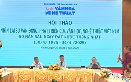 Văn học, nghệ thuật Việt Nam không ngừng phát triển, đồng hành cùng dân tộc