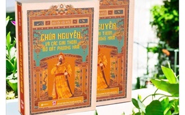 ‘Chúa Nguyễn và các giai thoại mở đất phương Nam’ - Lịch sử gần gũi từ những câu chuyện dân gian