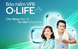 VPB O.Life+: “Tấm khiên” bảo vệ các bệnh hiểm nghèo phổ biến
