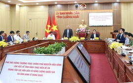 Trung tâm lọc hóa dầu và năng lượng quốc gia - Cơ hội rất lớn đối với Quảng Ngãi