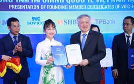 Trung tâm Tài chính Quốc tế Việt Nam tại TPHCM ra mắt: Nền tảng niềm tin đón dòng vốn toàn cầu