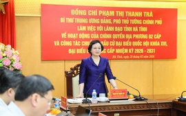 Phó Thủ tướng Phạm Thị Thanh Trà làm việc với Hà Tĩnh về vận hành chính quyền địa phương hai cấp và công tác bầu cử