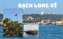 Bạch Long Vĩ: Xuân mới 'nơi đầu sóng'