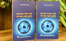 Trang bị 'lá chắn tri thức' trước vấn nạn lừa đảo trực tuyến