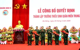 Thành lập Trường Thiếu sinh quân miền Trung, tuyển sinh trên địa bàn Quân khu 4 và 5