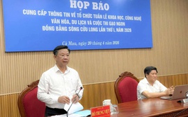 Cà Mau tổ chức Tuần lễ Khoa học, công nghệ, văn hóa, du lịch quy mô lớn năm 2026