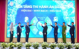 Chính thức vận hành nền tảng số thi hành án dân sự trên toàn quốc