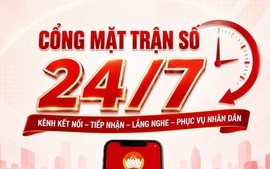 Cổng Mặt trận số 24/7 - kênh tương tác thuận tiện, minh bạch giữa MTTQ và người dân