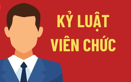4 hình thức kỷ luật đối với viên chức