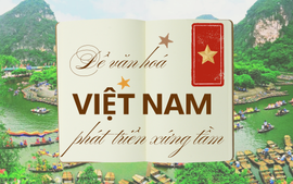 Bài 2: Để văn hóa Việt Nam phát triển xứng tầm