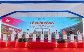 FPT khởi công tổ hợp giáo dục từ tiểu học đến sau đại học tại Điện Biên