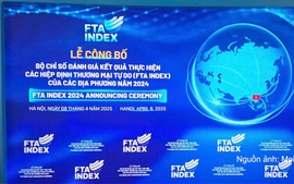 Dự kiến tổ chức Lễ công bố Bộ chỉ số FTA Index vào ngày 18/8