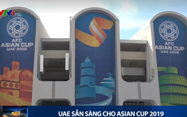 Asian Cup 2019 khai cuộc ngày 5/1