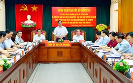 Bộ Chính trị kiểm tra công tác tổ chức, cán bộ tại Tuyên Quang