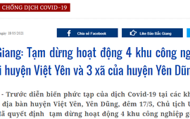 Bắc Giang: Tạm dừng hoạt động 4 KCN, cách ly xã hội huyện Việt Yên