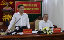Đoàn kiểm tra của Ban Bí thư Trung ương Đảng kiểm tra Ban Thường vụ Tỉnh ủy Phú Yên