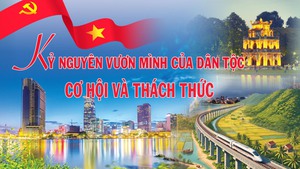 Kỷ nguy&#234;n vươn m&#236;nh của d&#226;n tộc – Cơ hội v&#224; th&#225;ch thức