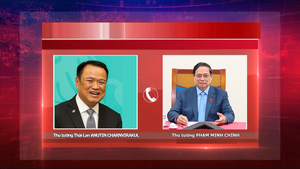 Đưa kim ngạch thương mại hai chiều Việt Nam - Th&#225;i Lan đạt 25 tỷ USD/năm 