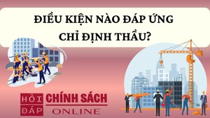 Điều kiện n&#224;o đ&#225;p ứng chỉ định thầu?