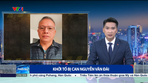 Khởi tố bị can Nguyễn Văn Đài