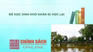 Để học sinh kh&#243; khăn được đi học lại
