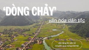 ‘Dòng chảy’ văn hóa dân tộc vẫn lặng lẽ, bền bỉ truyền qua từng thế hệ