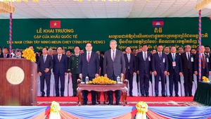 Việt Nam - Campuchia khai trương cặp cửa khẩu quốc tế mới	