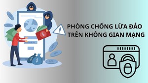 Chống lừa đảo trực tuyến: Cơ quan chức năng v&#224; doanh nghiệp c&#244;ng nghệ c&#249;ng h&#224;nh động