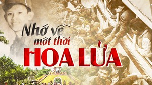 Những k&#253; ức h&#224;o h&#249;ng về một thời hoa lửa 