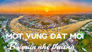 Một vùng đất mới, ba miền nhớ thương, cùng viết tiếp khát vọng phát triển