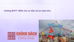 Hưởng BHYT 100% cho cư dân xã an toàn khu