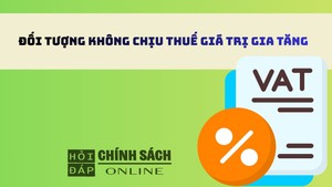 Đối tượng không chịu thuế giá trị gia tăng