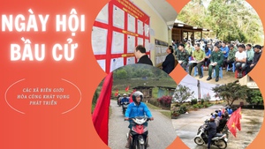 NGÀY HỘI BẦU CỬ: Các xã biên giới hòa cùng khát vọng phát triển