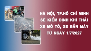 Hà Nội, TPHCM sẽ kiểm định khí thải xe mô tô, xe gắn máy từ ngày 1/7/2027