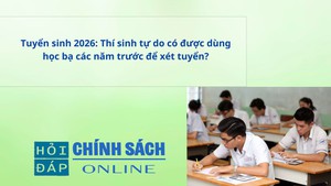 Tuyển sinh 2026: Thí sinh tự do có được dùng học bạ các năm trước để xét tuyển?