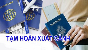 Quy trình thông báo tạm hoãn xuất cảnh do nợ thuế 