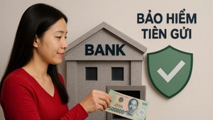 Quy định mới về hoạt động Bảo hiểm tiền gửi