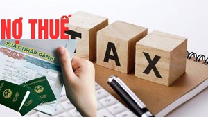Các trường hợp tạm hoãn xuất cảnh do nợ thuế