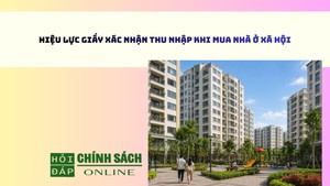 Hiệu lực giấy xác nhận thu nhập khi mua nhà ở xã hội