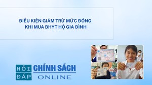 Điều kiện giảm trừ mức đóng khi mua BHYT hộ gia đình