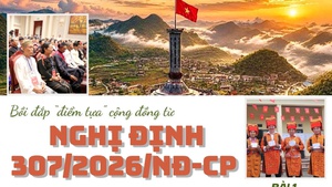 Bồi đắp ‘điểm tựa’ cộng đồng từ Nghị định 307/2026/NĐ-CP