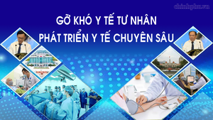 TPHCM gỡ khó y tế tư nhân, phát triển y tế chuyên sâu