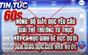 Bộ Giáo dục và Đào tạo bác tin đồn “đóng cửa trường ngoài công lập”