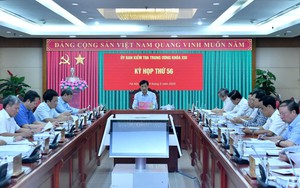 Ủy ban Kiểm tra Trung ương thi hành kỷ luật đảng viên vi phạm