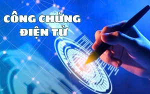 Người dân nhận được nhiều lợi ích khi thực hiện công chứng điện tử
