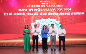 Ra mắt báo in Nội vụ và Xã hội