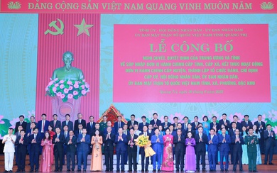 Hình thành tỉnh Quảng Trị mới với tầm vóc, vị thế vượt trội hơn, hội tụ những lợi thế cạnh tranh chiến lược, đặc sắc*