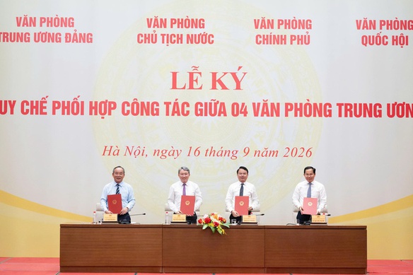 Bốn Văn phòng Trung ương ký Quy chế phối hợp công tác